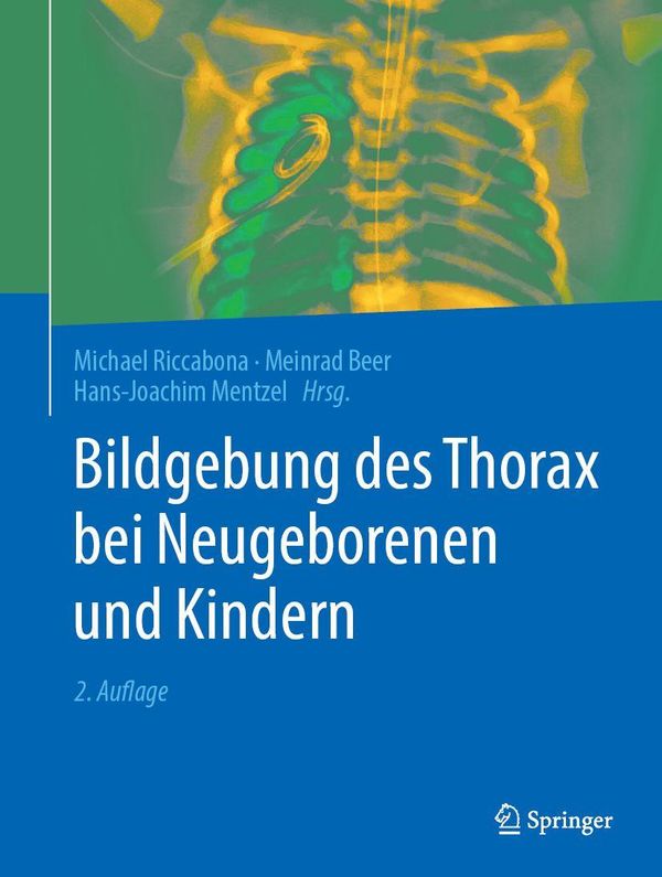 Bildgebung des Thorax bei Neugeborenen und Kindern (Buch)