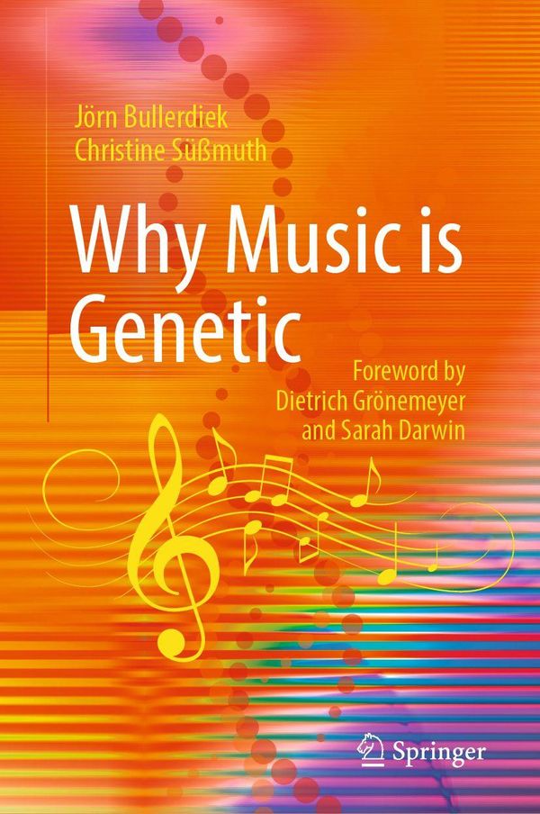 Why Music is Genetic - Jörn Bullerdiek (Buch)
