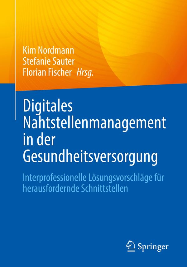 Digitales Nahtstellenmanagement in der Gesundheitsversorgung (Buch)