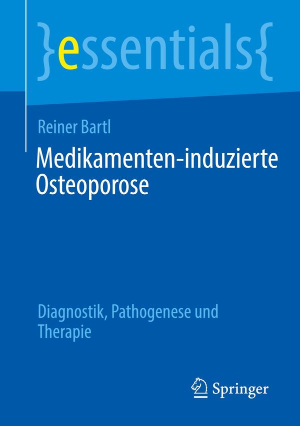 Medikamenten-induzierte Osteoporose - Reiner Bartl (Buch)