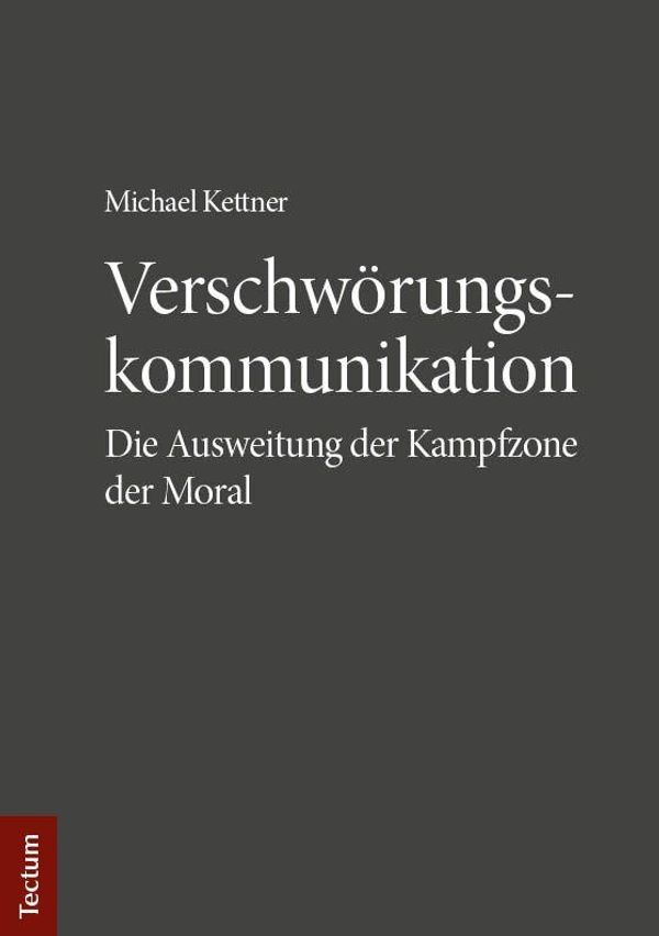 Verschwörungskommunikation - Michael Kettner (Buch)