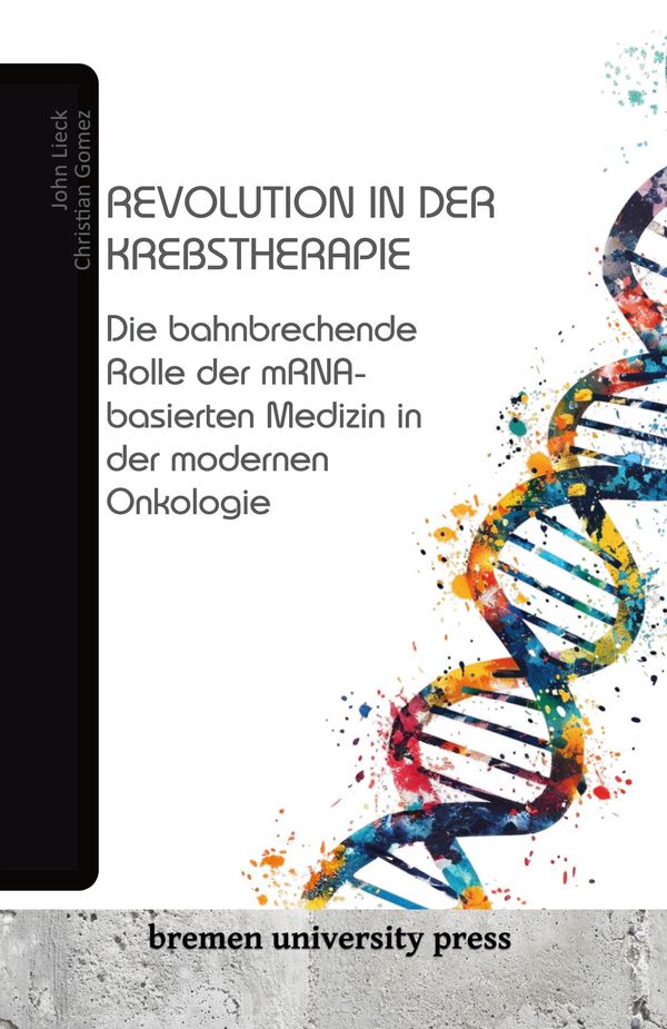 Revolution in der Krebstherapie - John Lieck (Buch)
