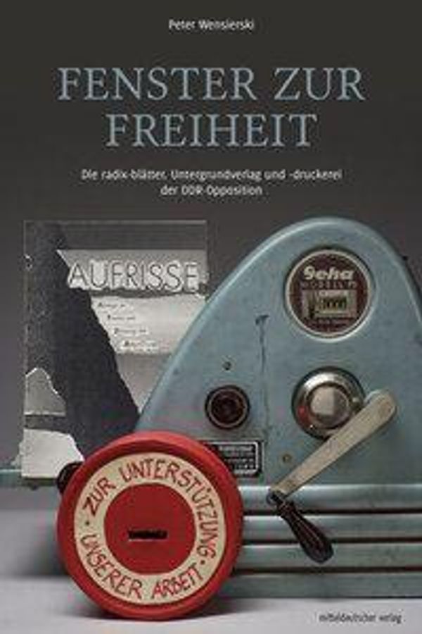 Fenster zur Freiheit - Peter Wensierski (Buch)