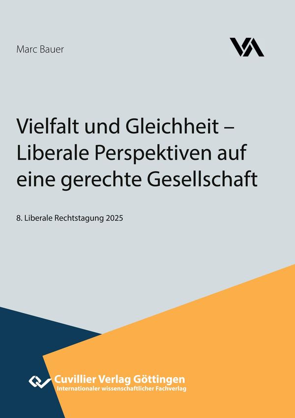 Vielfalt und Gleichheit - Liberale Perspektiven auf eine gerechte G...