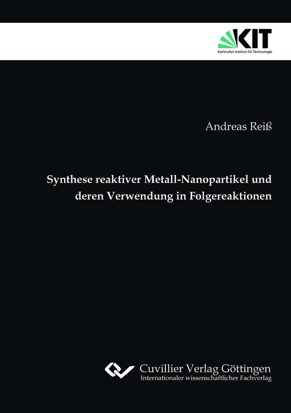 Synthese reaktiver Metall-Nanopartikel und deren Verwendung in Folg...