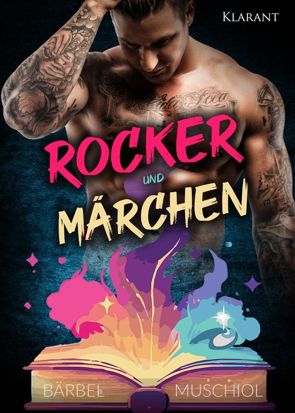 Rocker und Märchen. Rockerroman - Bärbel Muschiol (Buch)