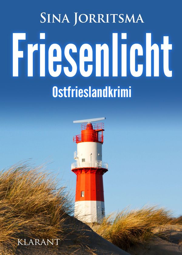 Friesenlicht. Ostfrieslandkrimi - Sina Jorritsma (Buch)