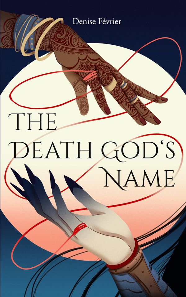 The Death Gods Name - Denise Février (Buch)