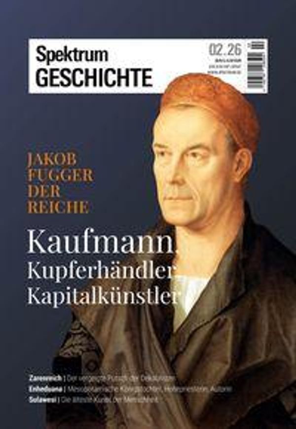 Spektrum Geschichte 2/2026 - Jakob Fugger der Reiche (Buch)