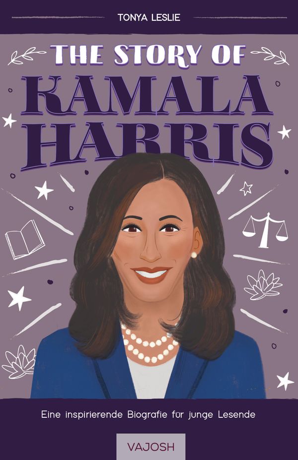 The Story of Kamala Harris - Tonya Leslie (Buch)