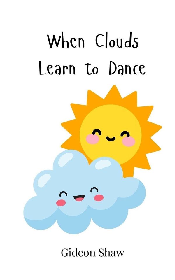 When Clouds Learn to Dance - Gideon Shaw (Buch)