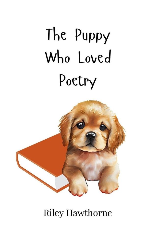 The Puppy Who Loved Poetry - Riley Hawthorne (Buch)