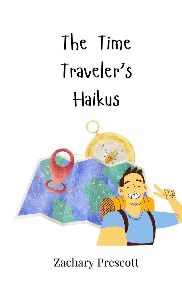 The Time Travelers Haikus - Zachary Prescott (Buch)