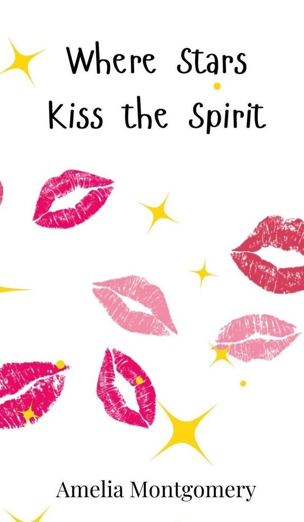 Where Stars Kiss the Spirit - Amelia Montgomery (Buch)