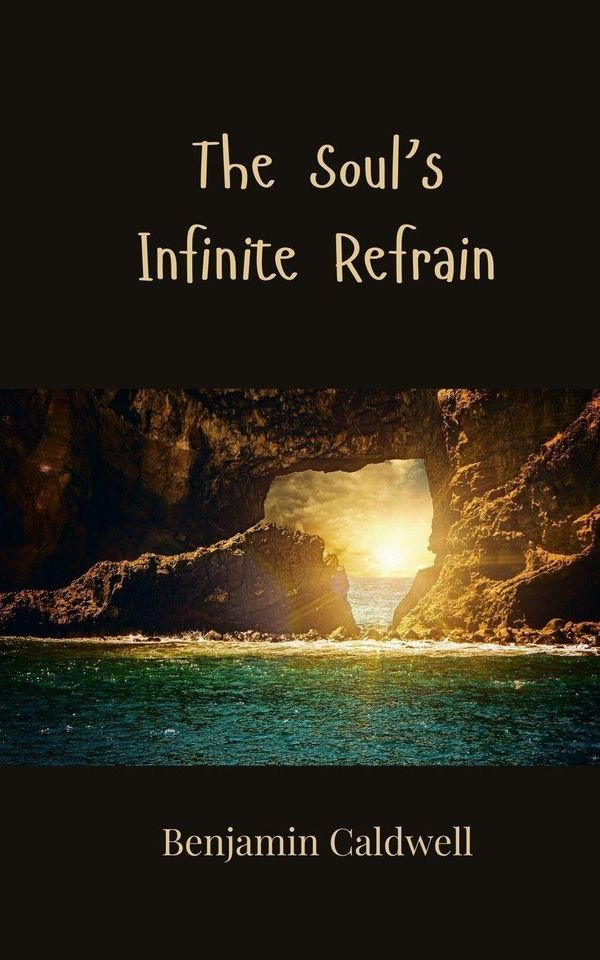 The Souls Infinite Refrain - Benjamin Caldwell (Buch)
