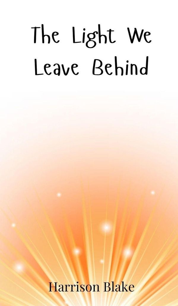 The Light We Leave Behind - Harrison Blake (Buch)