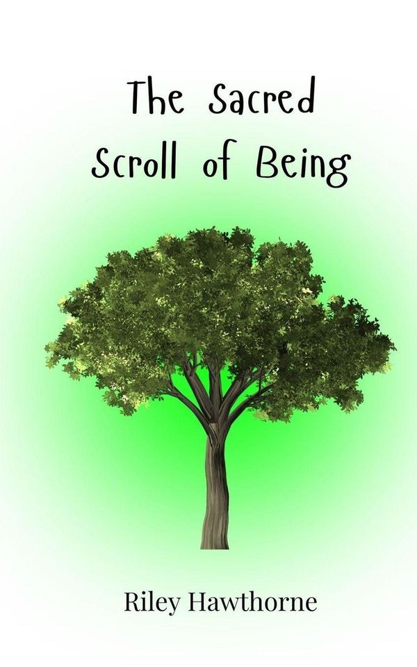 The Sacred Scroll of Being - Riley Hawthorne (Buch)
