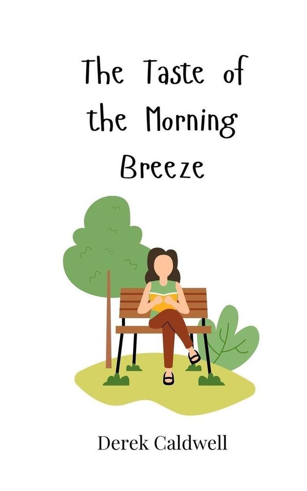 The Taste of the Morning Breeze - Derek Caldwell (Buch)
