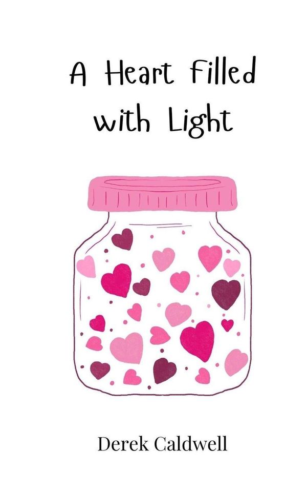 A Heart Filled with Light - Derek Caldwell (Buch)