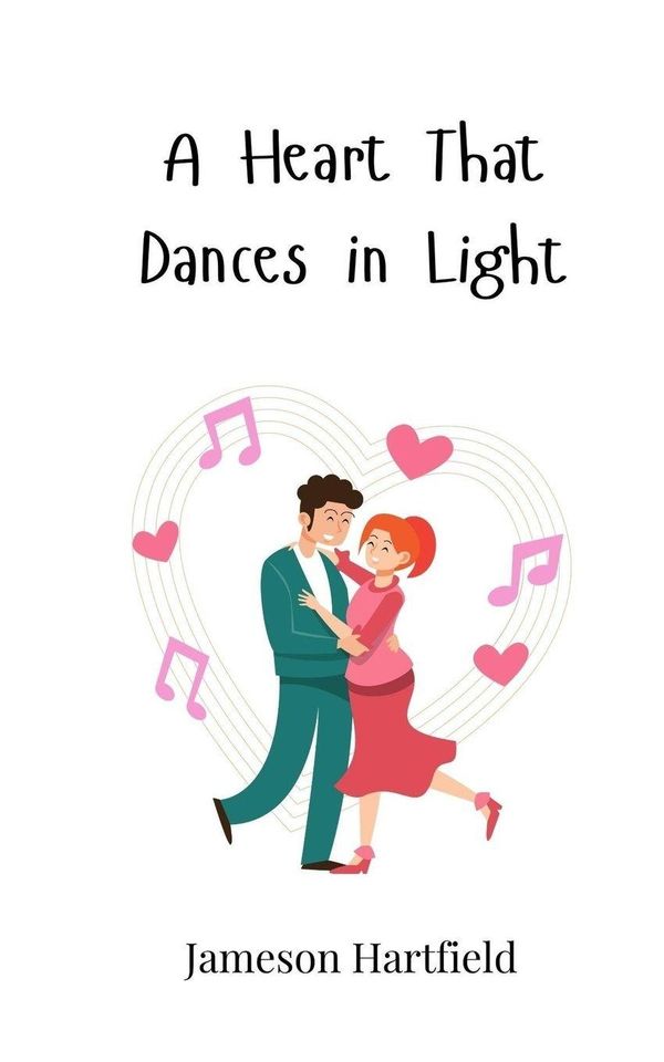 A Heart That Dances in Light - Jameson Hartfield (Buch)