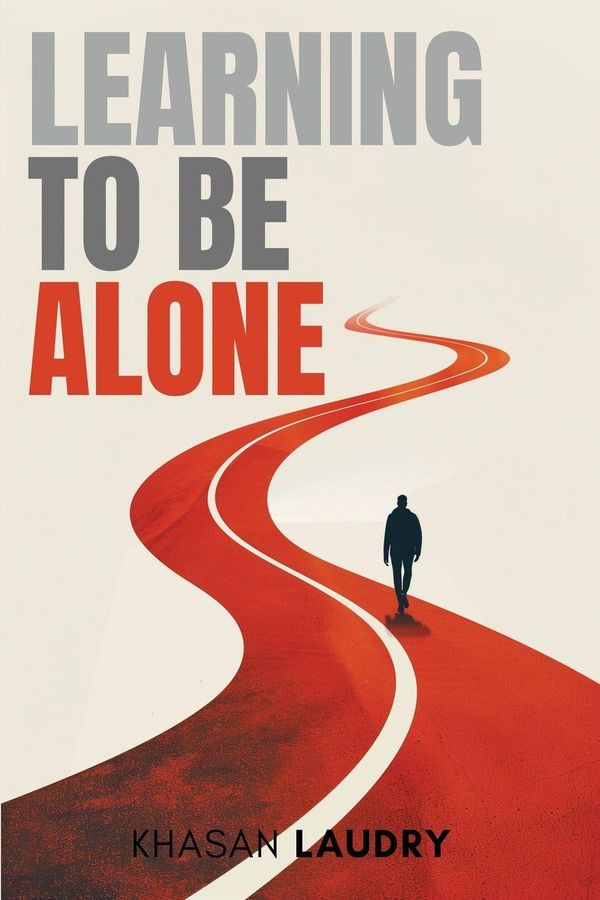 Learning to Be Alone - Khasan Laudry (Buch)