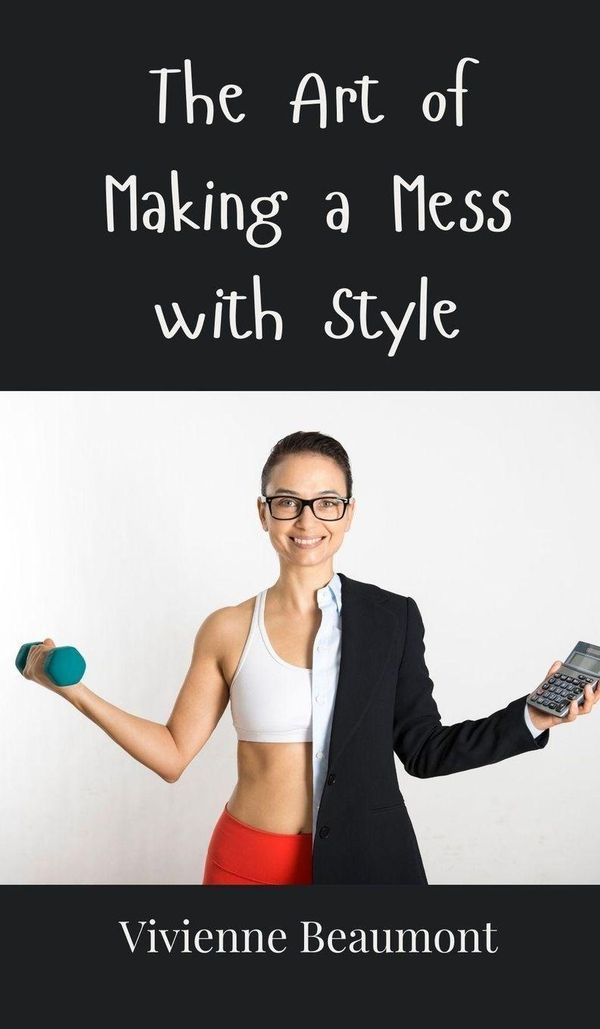 The Art of Making a Mess with Style - Vivienne Beaumont (Buch)