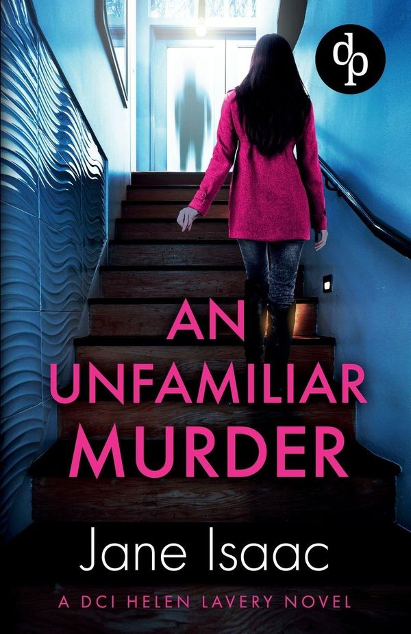 An Unfamiliar Murder - Jane Isaac (Buch)