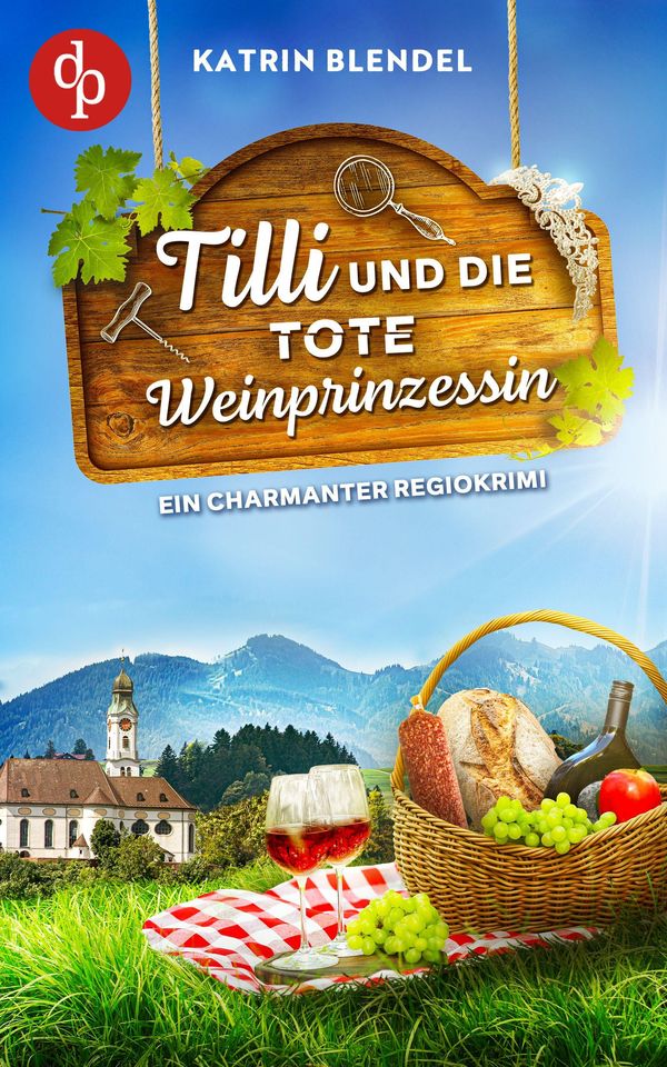 Tilli und die tote Weinprinzessin | Ein charmanter Regiokrimi (Buch)