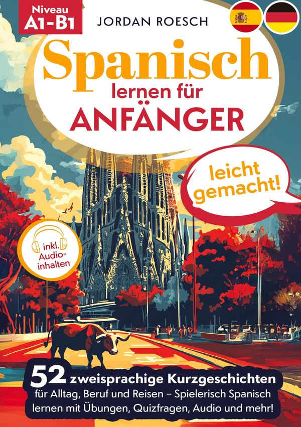 Spanisch lernen für Anfänger - leicht gemacht! - Jordan Roesch (Buch)