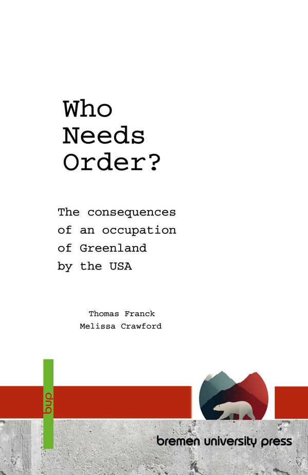 Who Needs Order? - Thomas Franck (Buch)