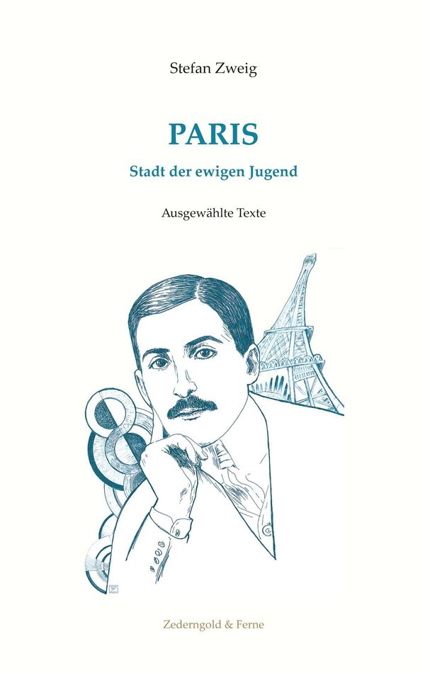 Paris, Stadt der ewigen Jugend - Stefan Zweig (Buch)