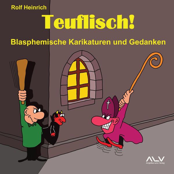 Teuflisch! - Rolf Heinrich (Buch)