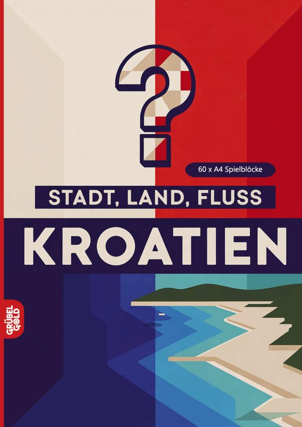 Stadt, Land, Fluss, Kroatien - Grübelgold Rätselhefte (Buch)