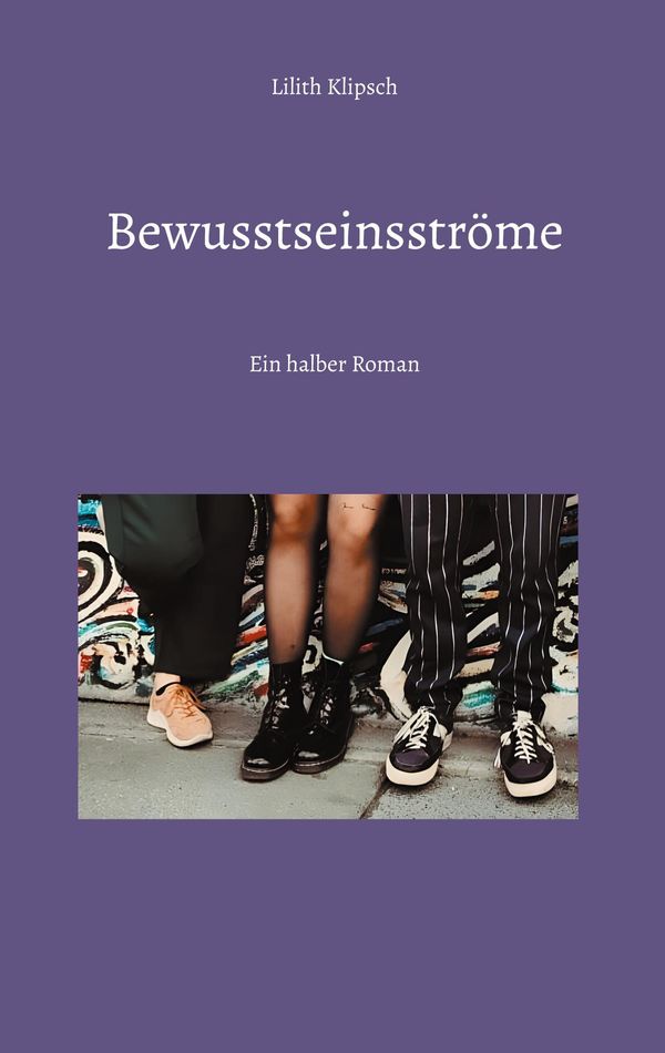 Bewusstseinsströme - Lilith Klipsch (Buch)
