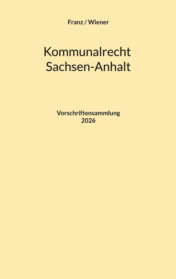 Kommunalrecht Sachsen-Anhalt - Thorsten Franz (Buch)