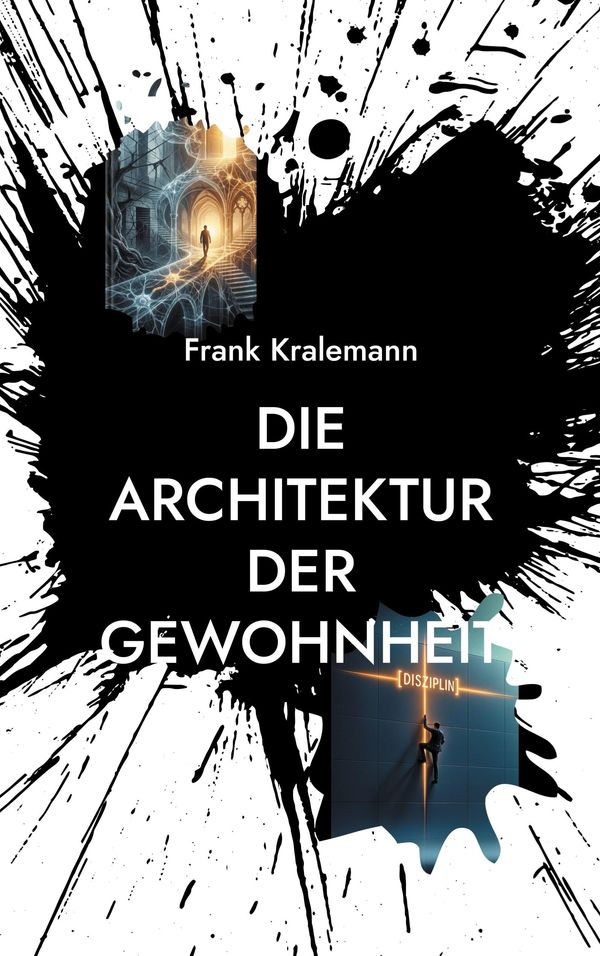 Die Architektur der Gewohnheit - Frank Kralemann (Buch)