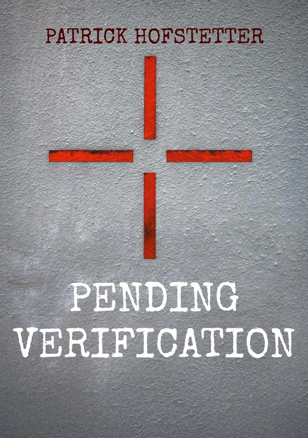 Pending Verification - Patrick Hofstetter (Buch)