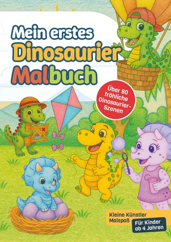 Mein erstes Dinosaurier-Malbuch - Svantje A. Lund (Buch)
