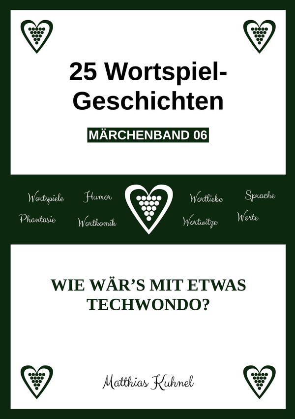 25 Wortspiel-Geschichten | Märchenband 06 - Matthias Kuhnel (Buch)