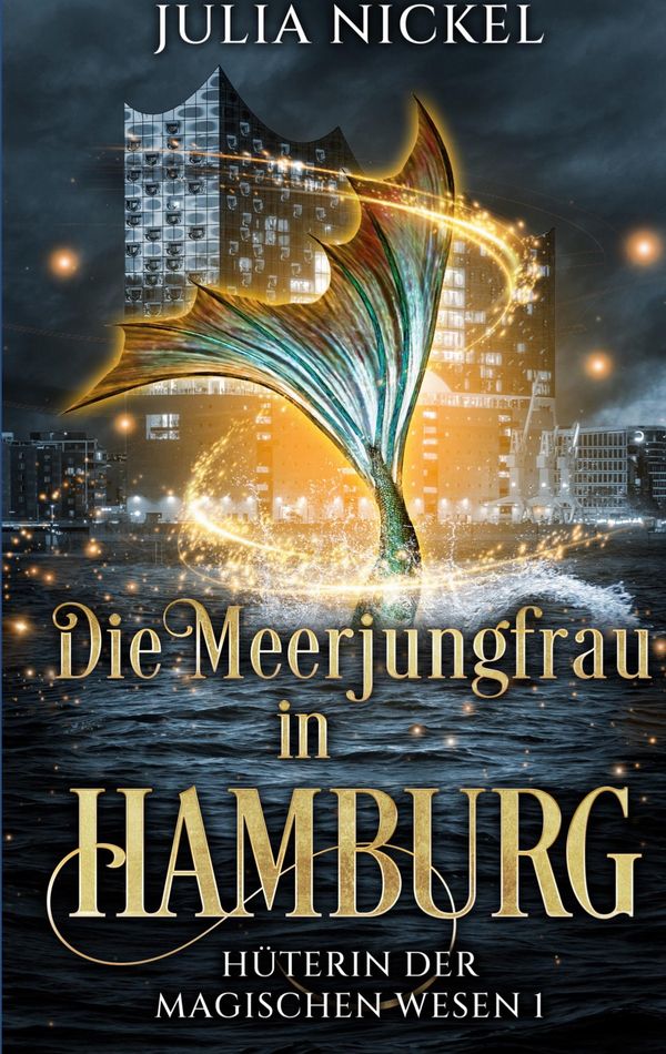 Die Meerjungfrau in Hamburg - Julia Nickel (Buch)