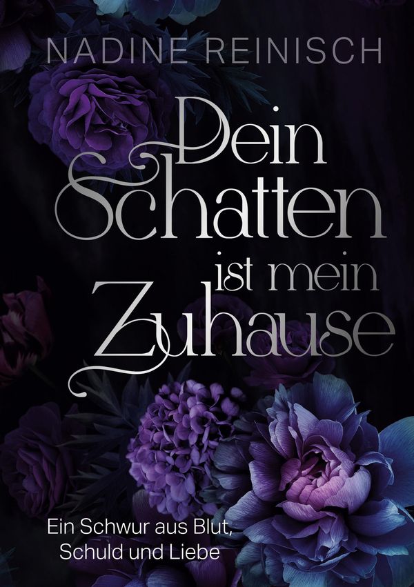Dein Schatten ist mein Zuhause - Nadine Reinisch (Buch)
