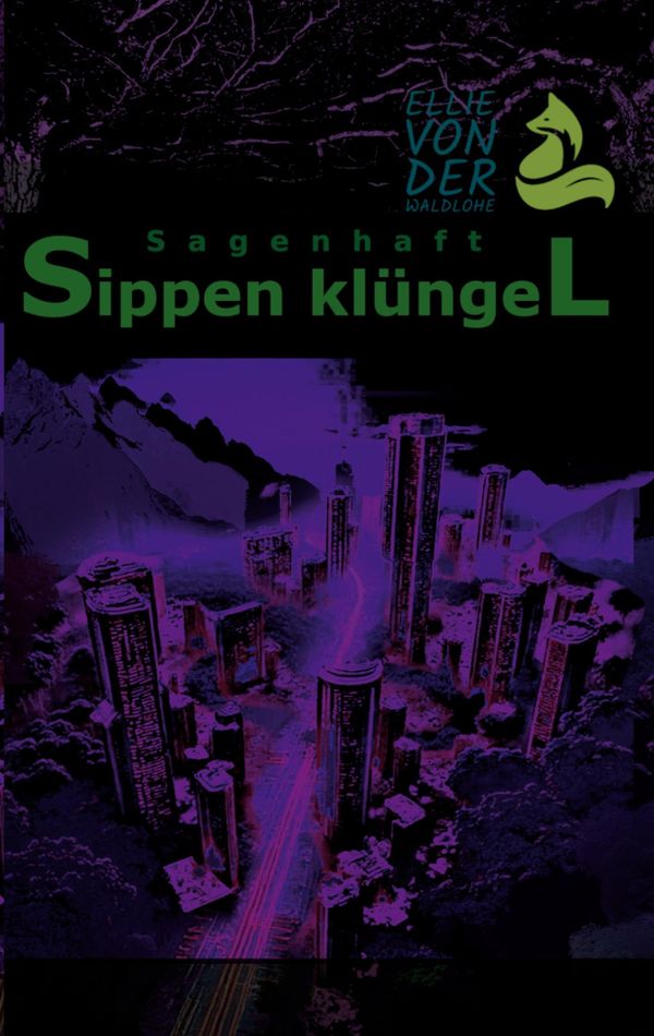 Sagenhaft - Ellie von der Waldlohe (Buch)