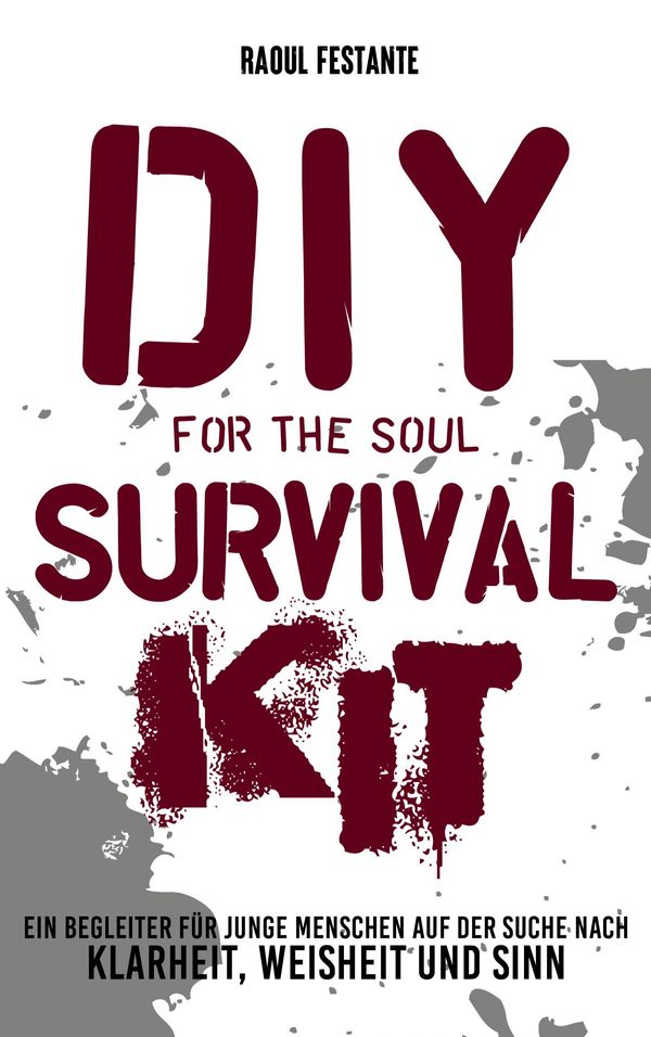 DIY Survival Kit - Raoul Festante (Buch)