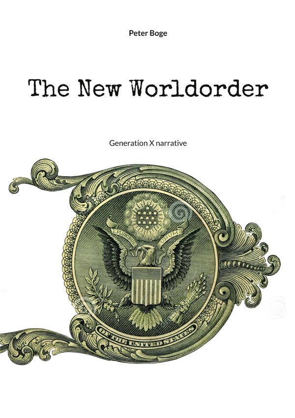 The New Worldorder - Peter Boge (Buch)