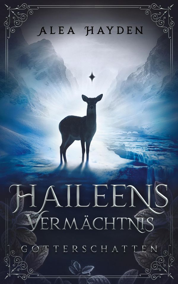 Haileens Vermächtnis - Alea Hayden (Buch)