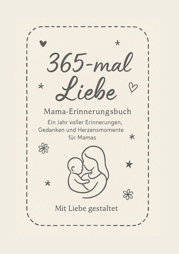 365-mal Liebe - Steffi Baunoch (Buch)