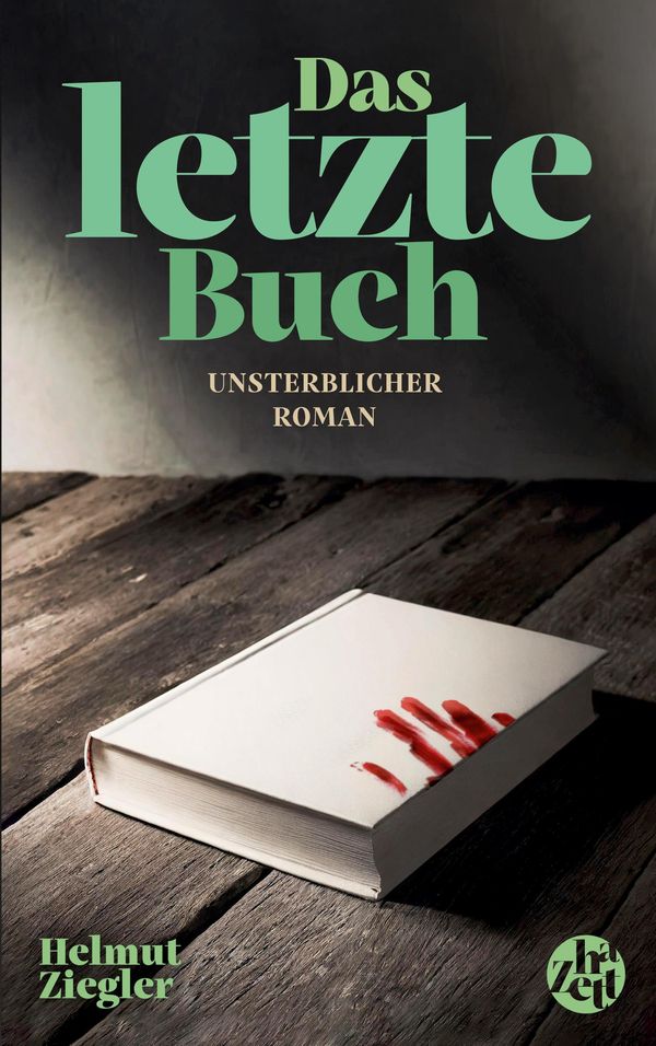 Das letzte Buch - Helmut Ziegler (Buch)