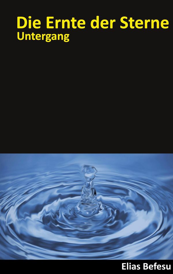 Die Ernte der Sterne - Elias Befesu (Buch)