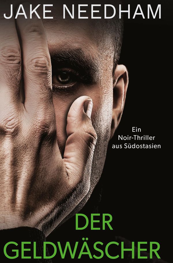 Der Geldwäscher - Jake Needham (Buch)