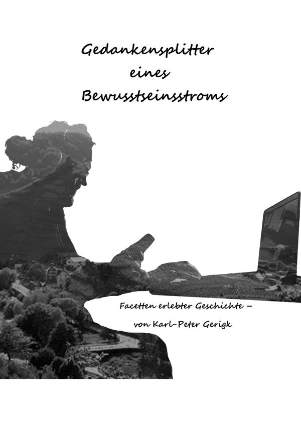 Gedankensplitter eines Bewusststeinstroms - Karl-Peter Gerigk (Buch)